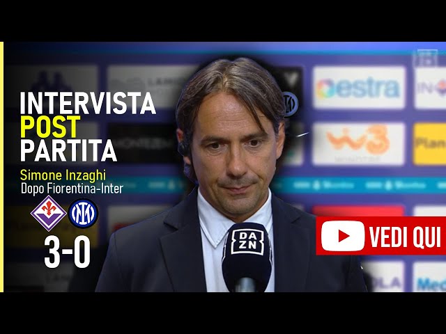 🎙️INTERVISTA INZAGHI post FIORENTINA-INTER 3-0 | SERIE A | LE PAROLE POSTPARTITA DI INZAGHI