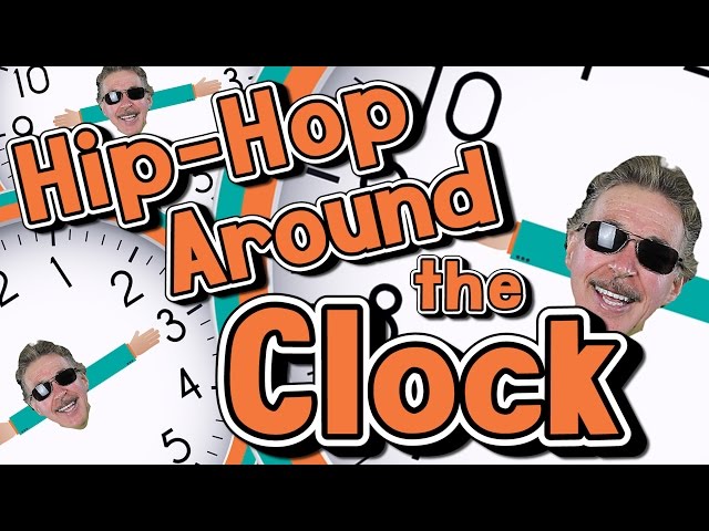 Hip-Hop Around the Clock | Learn How to Tell Time | Jack Hartmann