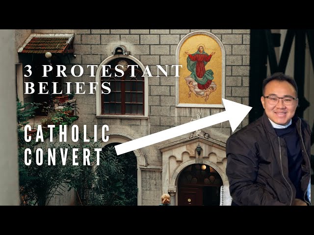 3 Protestants Beliefs that I had to Unlearn (as a Catholic convert)