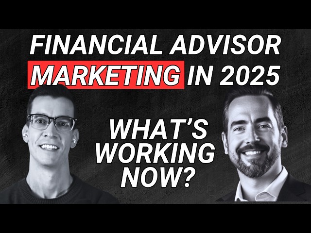 Advisor Marketing Moves for 2025 with Robert Sofia of Snappy Kraken