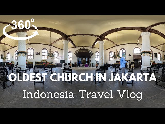 Visiting The OLDEST CHURCH in Jakarta I 360° video | Indonesia Travel Vlog