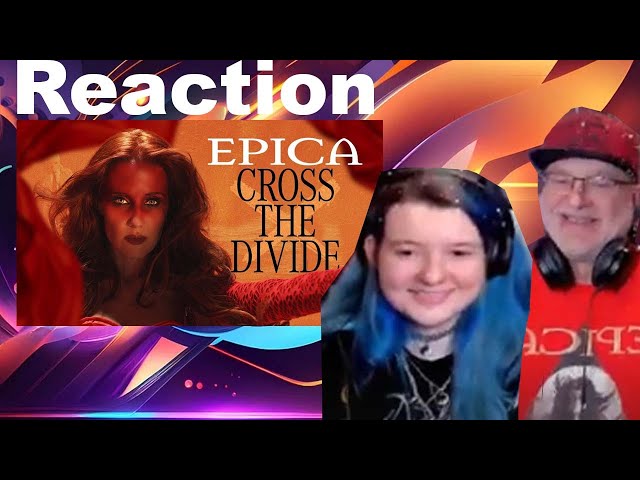 Dad&Daughter FIRST REACTION: EPICA - Cross The Divide