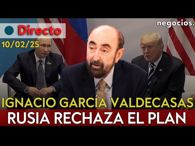 DIRECTO | IGNACIO GARCÍA VALDECASAS: Rusia rechaza el plan, Trump impone aranceles y Ucrania pide