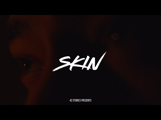 SKIN | Drama Short Film