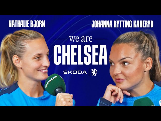 Swedish Besties spill the tea 🇸🇪 👯‍♀️ | S2 EP 2 | RYTTING KANERYD & BJÖRN | We Are Chelsea Podcast