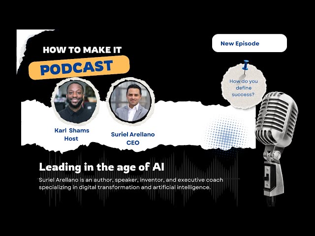 Leading in the Age of AI with Suriel Arellano