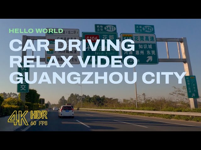 Highway - Car Driving Relax Video - Huadu to Nansha |4K HDR| ASMR