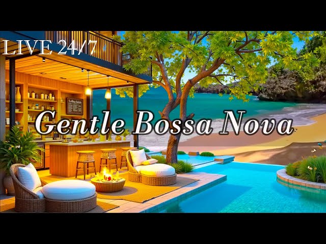 Gentle Bossa Nova by the Sea 🌊 | Relaxing Jazz Instrumentals for Mindful Moments