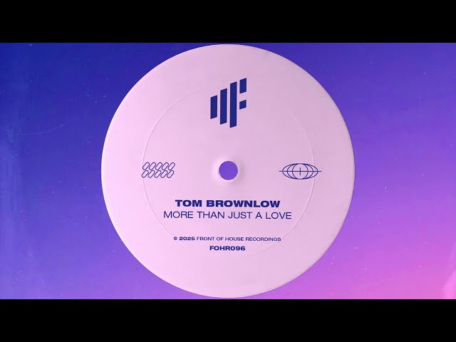 Tom Brownlow - More Than Just A Love