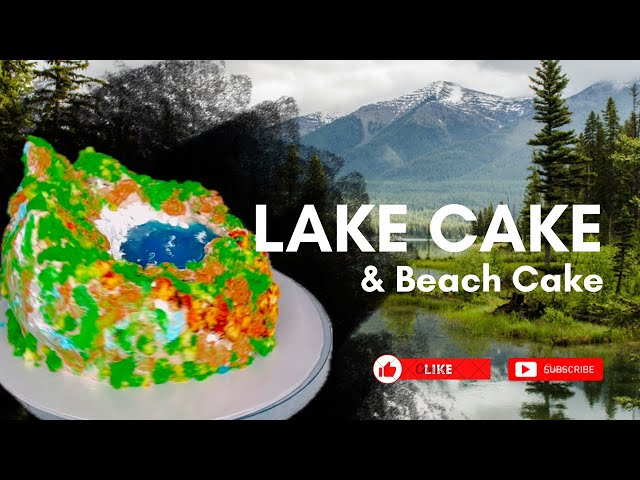 Creating Enchanting Lake & Beach Cakes - Step by Step TUTORIAL