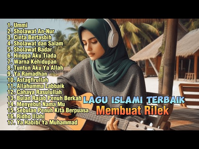 Lagu Islami Terbaik Membuat Rilek | Wandi Musik | #sholawat #music