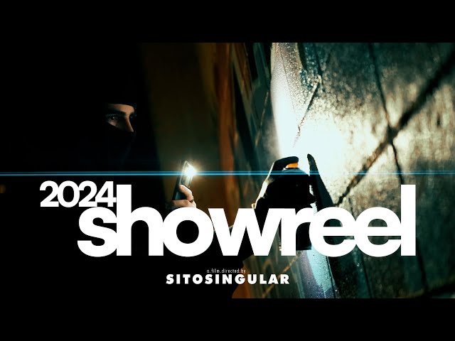 SITOSINGULAR | SHOWREEL 2024