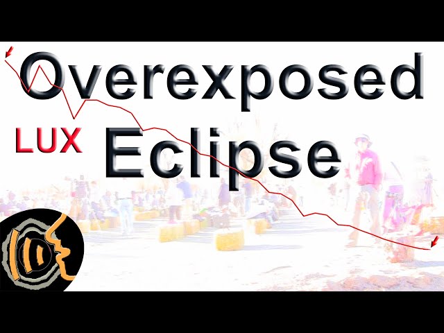 2024 Solar Eclipse Prep - Over Exposed Eclipse - Solar Eclipse Timer