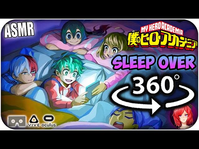 Sleep With All MHA Characters~ [ASMR] 360: My Hero Academia 360 VR