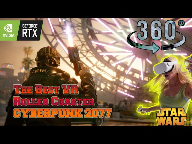 CYBERPUNK 2077 the best Roller Coaster VR 360 #MVR360