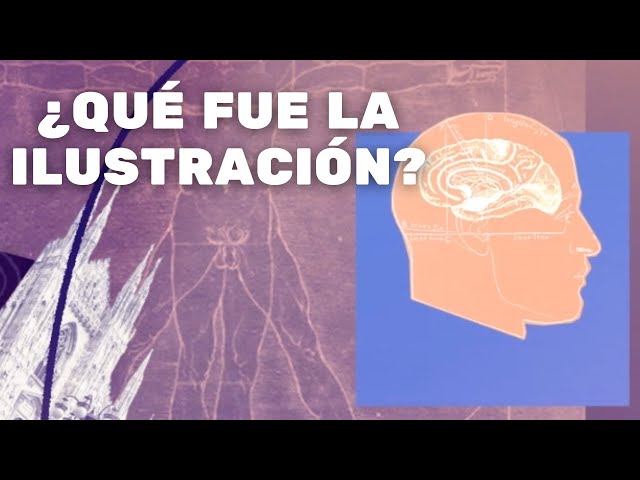 ¿Qué fue la Ilustración?