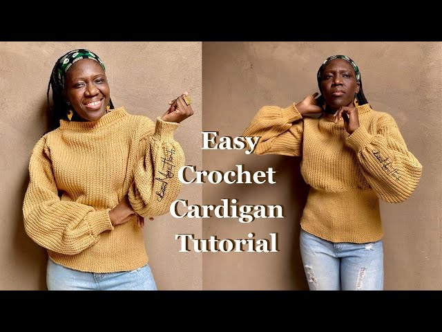 Easy Crochet Cardigan Tutorial