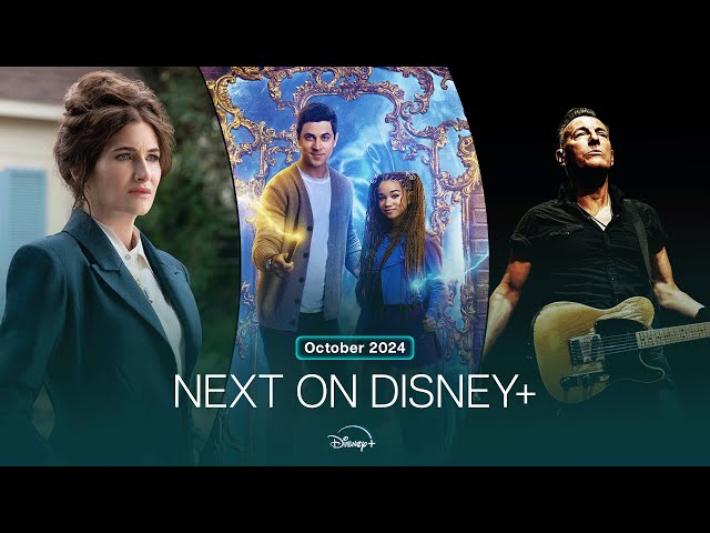 Next On Disney+ | October 2024