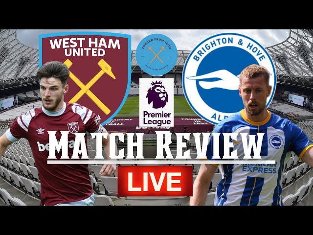 WEST HAM 0-2 BRIGHTON | NO POINTS, GOALS OR IDEA!