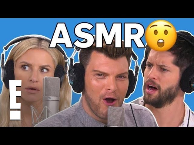 Morgan Stewart & Hunter March on The ASMR Talk Show | E!