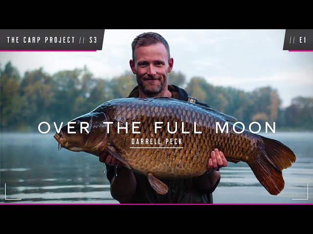 THE CARP PROJECT // S3 // E1 // Darrell Peck - Over The Full Moon! Mainline Baits Carp Fishing TV