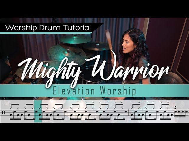 Mighty Warrior - Elevation Worship || Worship Drumming Tutorial (with sheet music)