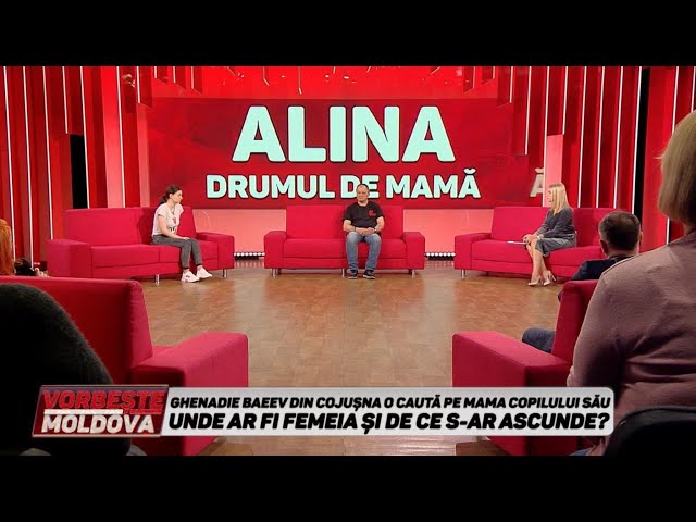 VORBEŞTE MOLDOVA: ALINA DRUMUL DE MAMĂ (partea 1)