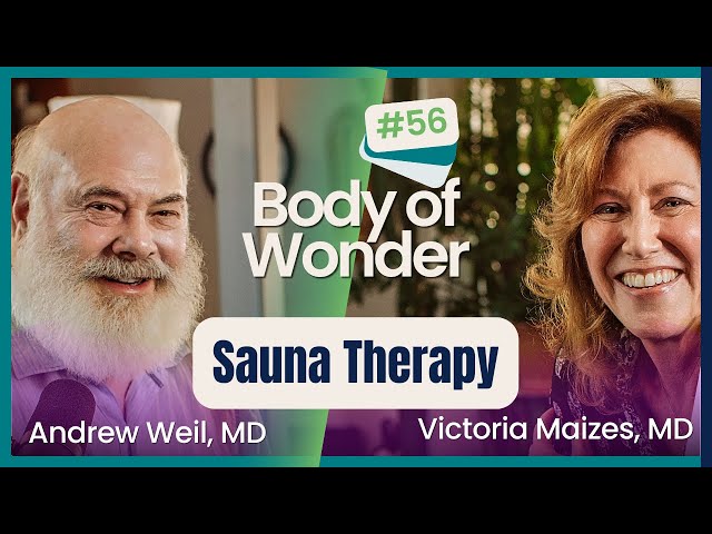 Body of Wonder: Sweating It Out: The Scientific Benefits of Sauna Therapy with Joy Hussain, MD, PhD