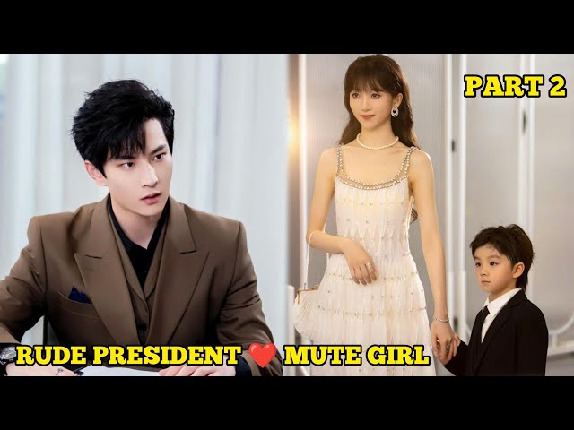 Part 2 || Mute Girl Is Forced to Marry The CEO Daddy 🔥 Little Mute Wife Full Movie in Hindi