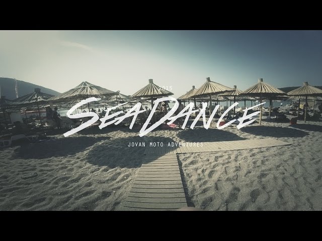 SeaDance 2015 (EXIT Festival) - Jovan Moto Adventures (JMA)