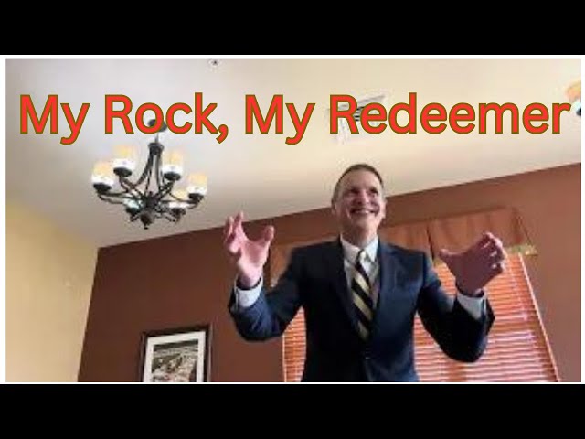 My Rock and My Redeemer (Psalm 19:14)