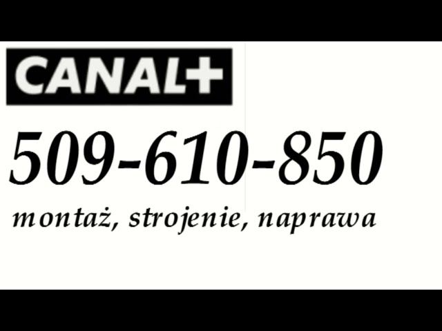 CANAL+ PLUS canalplus canał plus montaż instalacja ustawienie serwis canal+ plus canalplus canał+