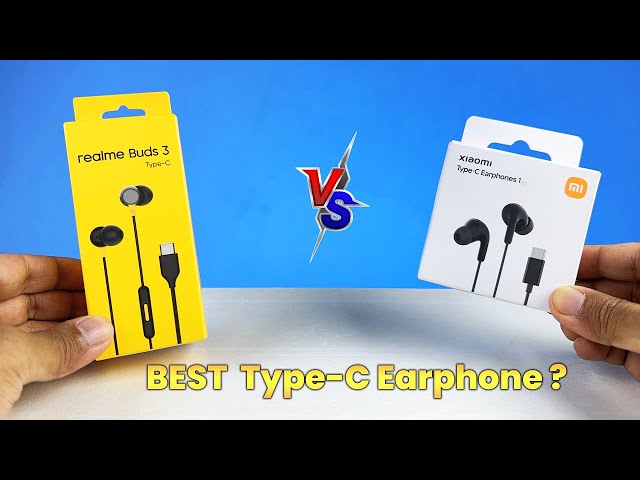 Realme Buds 3 vs Xiaomi Type-C Earphones 1 ⚡ Ultimate Comparison ⚡ Best Type-C Earphones in 2025