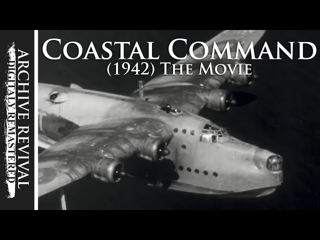 Coastal Command | A day in the life of a Sunderland flying boat (1942)