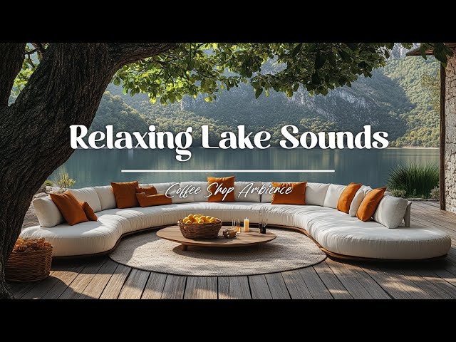 Elegant Jazz Music for Relaxing Lakeside Morning Ambience Smooth Instrumental for Calmness