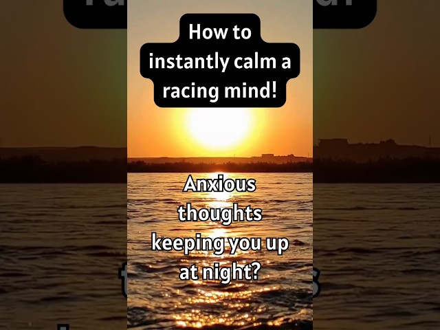 How to Instantly Calm a Racing Mind! #calm #easy #shorts