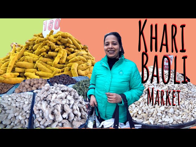 Khari Baoli | खारी बावली | Shopping in Asia's biggest spice & dryfruit market| थोक के भाव मेवे/मसाले