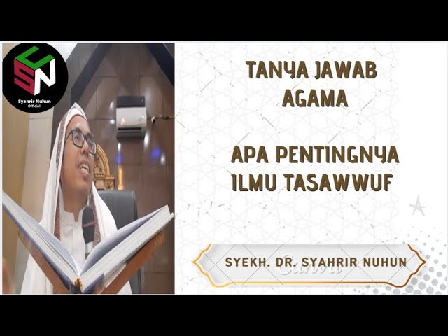 KAJIAN ISLAM I TANYA JAWAB AGAMA I PENTINGNYA TASAWWUF