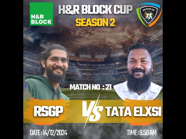 H&R BLOCK CUP || MATCH - 21 || RSGP ROYALS Vs TATA ELXSI