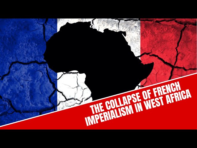 The collapse of French imperialism in West Africa