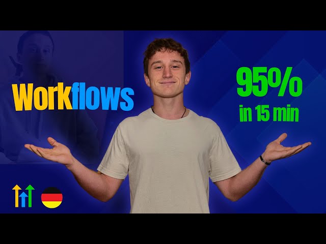 Endlich Workflows in Highlevel verstehen | Das Wichtigste in 15 Minuten