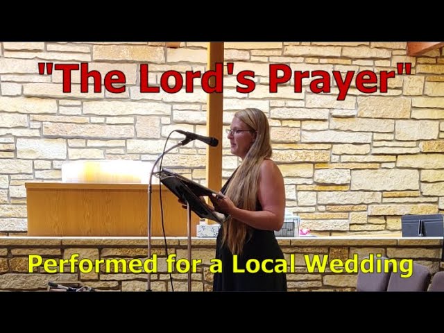 Amazing Elizabeth sings "The Lord's Prayer" for a Wedding