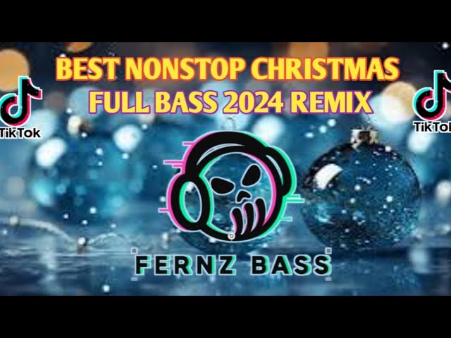 BEST OF CHRISTMAS MUSIC TRENDING 🎄 REMIX OF THIS YEAR 2024 | DJ FERNZ BASS