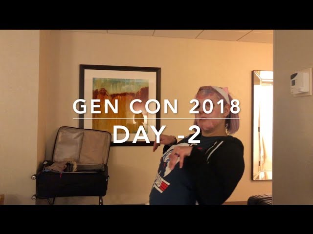 Gen Con 2018 Vlog | Day -2