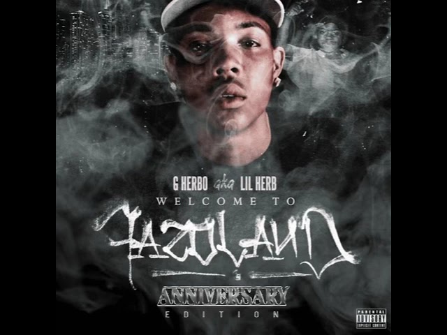 G herbo WELCOME TO FAZOLAND 2