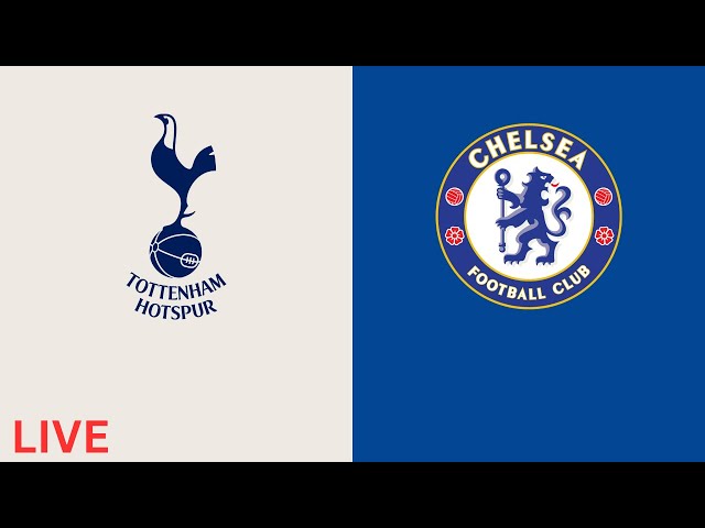 🔴LIVE : Tottenham v Chelsea Live Match Today | Premier League 2024 | Match stream FC25