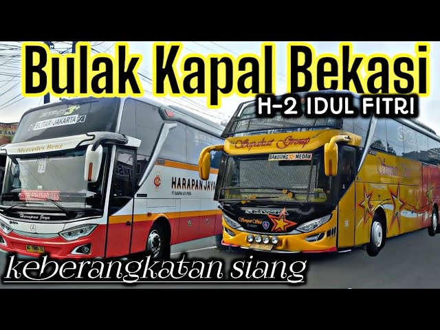 HUNTING❗Keberangkatan siang bus mudik dari Bulak Kapal Bekasi di H-2 Idul Fitri