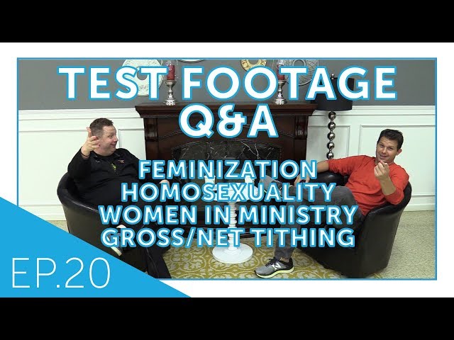 Feminization, Homosexuality, Women in Ministry, Tithing on Gross/Net