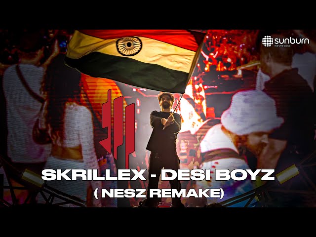 Skrillex - Desi Boyz X Inhale Exhale Edit (Nesz Remake) | Sunburn Goa 2024