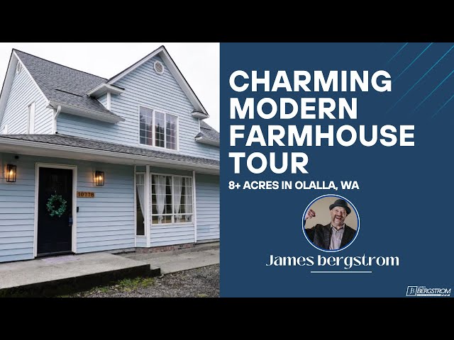 Charming Modern Farmhouse Tour | 8+ Acres in Olalla, WA | A Heartwarming Home Tour!